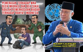 Fenomena Pemerasan WNA oleh Aparat Imigrasi dan Bea Cukai: Sebuah Pengkhianatan terhadap Kemanusiaan Bangsa Indonesia