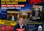 Dugaan Pelanggaran Hak Konsumen: Kasus Hotel Novotel Pontianak Kembali Mengemuka