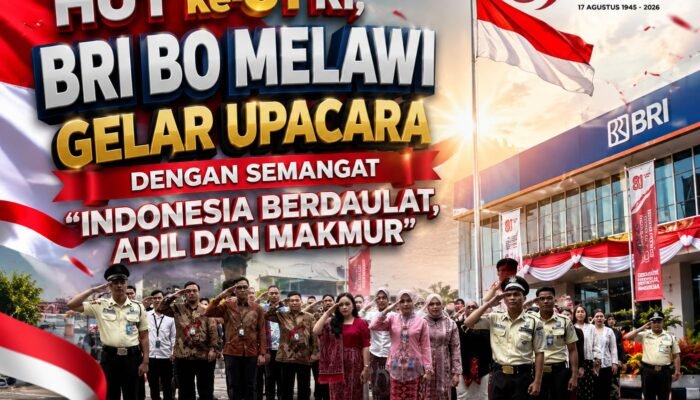 HUT ke-81 RI, BRI BO Melawi Gelar Upacara dengan Semangat “Indonesia Berdaulat, Adil dan Makmur”